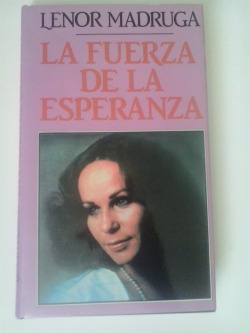 FUERZA DE LA ESPERANZA, LA