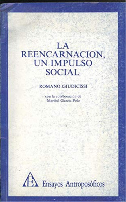 LA REENCARNACION, UN IMPULSO SOCIAL