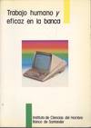 TRABAJO HUMANO Y EFICAZ EN LA BANCA