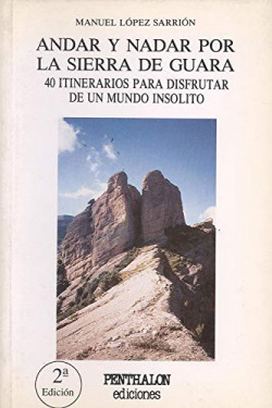 ANDAR Y NADAR POR LA SIERRA DE GUARA