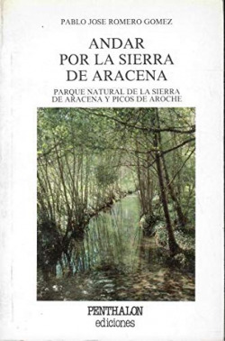 ANDAR POR LA SIERRA DE ARACENA