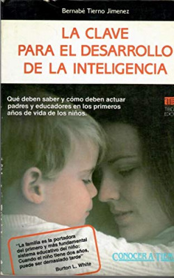 LA CLAVE PARA EL DESARROLLO DE LA INTELIGENCIA