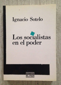 SOCIALISTAS EN EL PODER