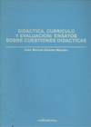 DIDACTICA, CURRICULUM Y EVALUACION