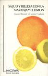 SALUD Y BELLEZA CON LA NARANJA Y EL LIMON
