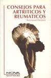 CONSEJOS PARA ARTRITICOS Y REUMATICOS