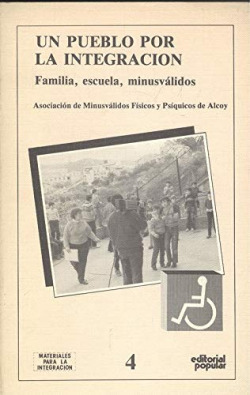 Un Pueblo por la integración: familia, escuela, minusválidos