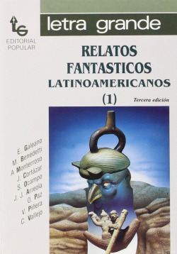 Relatos fantásticos latinoamericanos. (T.1)