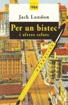 Per un bistec i altres relats