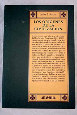 LOS ORIGENES DE LA CIVILIZACION Y LA CONDICION PRIMITIVA DEL
