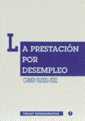 LA PRESTACIÓN POR DESEMPLEO