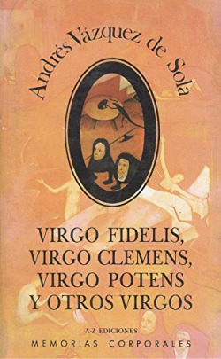 VIRGO FIDELIS CLEMENS POTENS Y OTR