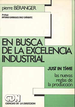 EN BUSCA DE LA EXCELENCIA INDUSTRIAL