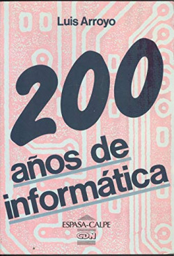 DOSCIENTOS AÑOS DE INFORMATICA