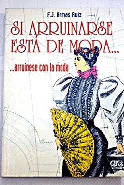 SI ARRUINARSE ESTA DE MODA, ARRUINESE CON LA MODA