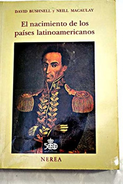 EL NACIMIENTO DE LOS PAISES LATINOAMERICANOS