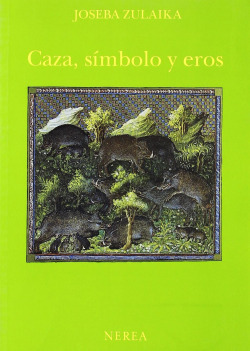 Caza, símbolo y eros