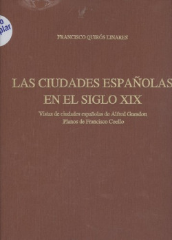 Las ciudades españolas en el siglo XIX