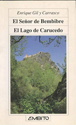 EL SEÑOR DE BEMBIBRE/ EL LAGO DE CARUCEDO