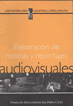 ELABORACION DE NOTICIAS Y REPORTAJES AUDIOVISUALES