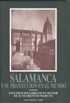 SALAMANCA Y SU PROYECCION EN EL MUNDO