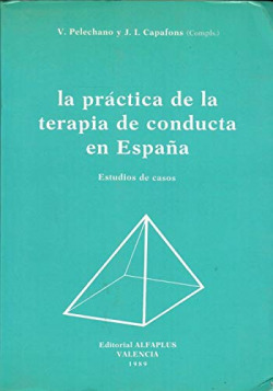 LA PRACTICA DE LA TERAPIA DE CONDUCTA EN ESPAÑA