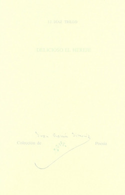 DELICIOSO EL HEREJE. (J.R.J. COLECCION DE POESIA, 13)