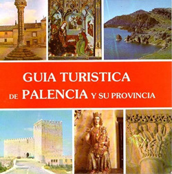 GUIA TURISTICA DE PALENCIA Y SU PROVINCIA