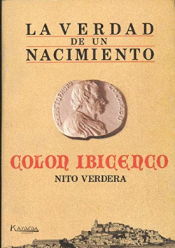 LA VERDAD DE UN NACIMIENTO, COLON IBICENCO