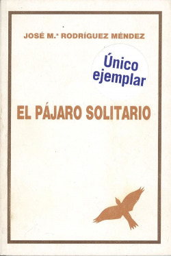 EL PÁJARO SOLITARIO