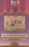 MUCH ADO ABOUT NOTHING