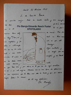 Epistolario Pío Baroja-Eduardo Ranch Fuster (1933-1955)