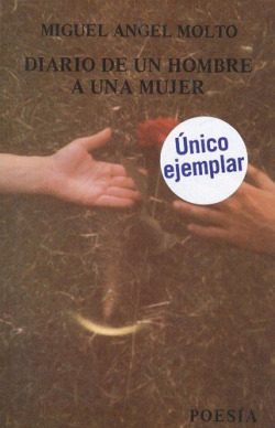 Diario de un hombrea a una mujer.(poesia)