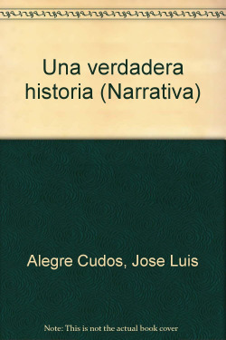 UNA VERDADERA HISTORIA