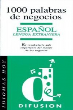 1000 PALABRAS NEGOCIOS.ESPAÑOL (IDIOMAS HOY)