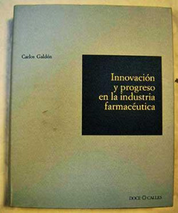 INNOVACIÓN Y PROGRESO EN LA INDUSTRÍA FARMACÈUTICA
