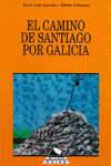 Camino de Santiago por Galicia, el