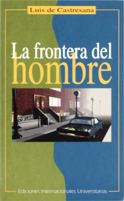 LA FRONTERA DEL HOMBRE