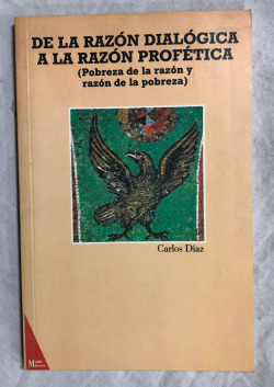 De la razón dialógica a la razón profética