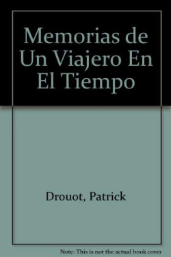 Memorias de un viajero en el tiempo