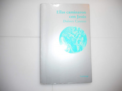 Ellas caminaron con Jesús