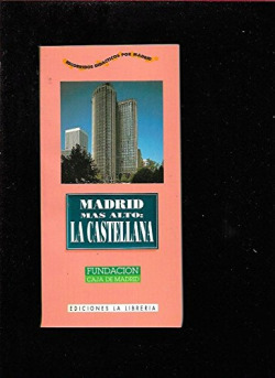 Madrid más alto: La Castellana