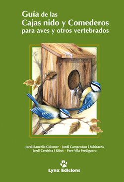 Guía de cajas nido y comederos para aves y otros vertebrados