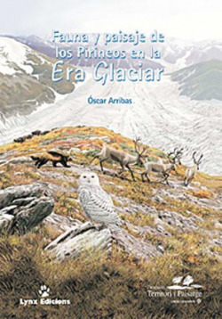 Fauna y paisaje de los Pirineos en la era glacial