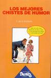 LOS MEJORES CHISTES DE HUMOR