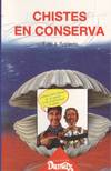 CHISTES EN CONSERVA