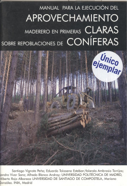 MANUAL PARA LA EJECUCIÓN DEL APROVECHAMIENTO MADERERO
