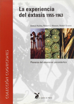 La experiencia del éxtasis 1955-1963