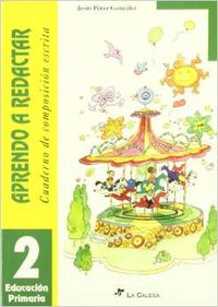 APRENDO A REDACTAR 2. (PRIMARIA)