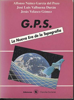 G.P.S LA NUEVA ERA DE LA TOPOGRAFIA